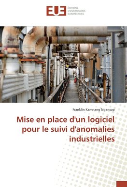 Mise en place d'un logiciel pour le suivi d'anomalies industrielles