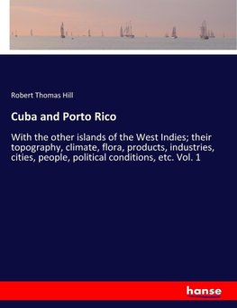 Cuba and Porto Rico