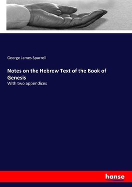 Notes on the Hebrew Text of the Book of Genesis