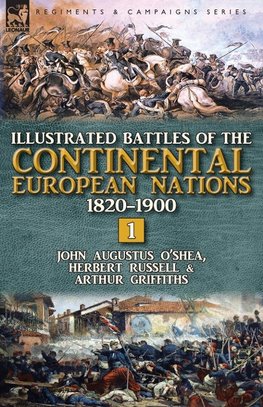 Illustrated Battles of the Continental European Nations 1820-1900