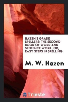 Hazen's Grade Spellers