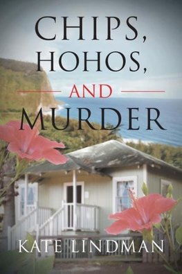 Chips, HoHos, and Murder