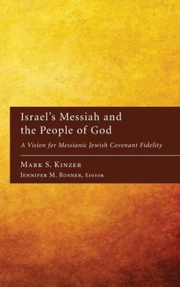 Israel's Messiah and the People of God