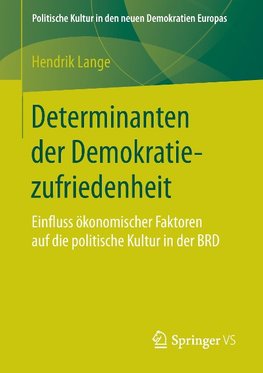 Determinanten der Demokratiezufriedenheit