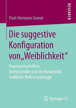 Die suggestive Konfiguration von "Weiblichkeit"