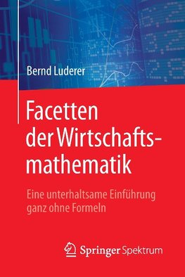 Facetten der Wirtschaftsmathematik