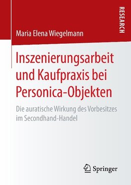 Inszenierungsarbeit und Kaufpraxis bei Personica-Objekten