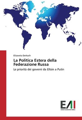 La Politica Estera della Federazione Russa