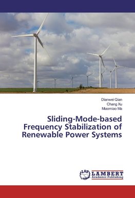 Sliding-Mode-based Frequency Stabilization of Renewable Power Systems