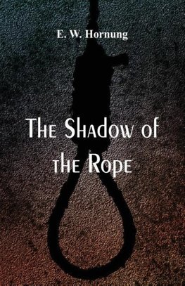 The Shadow of the Rope