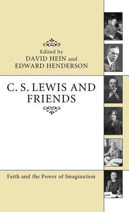 C. S. Lewis and Friends