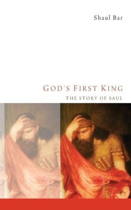 God's First King