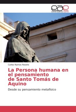 La Persona humana en el pensamiento de Santo Tomás de Aquino