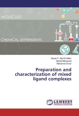 Preparation and characterization of mixed ligand complexes