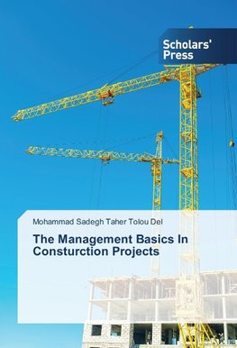 The Management Basics In Consturction Projects