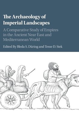 The Archaeology of Imperial Landscapes