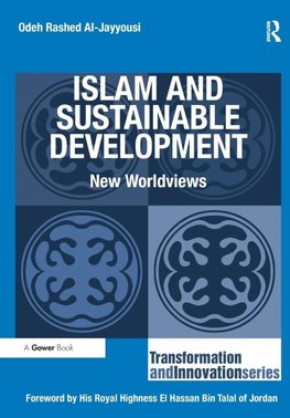 Al-Jayyousi, O: Islam and Sustainable Development