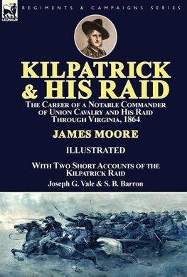 Kilpatrick and His Raid