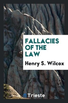 Fallacies of the Law