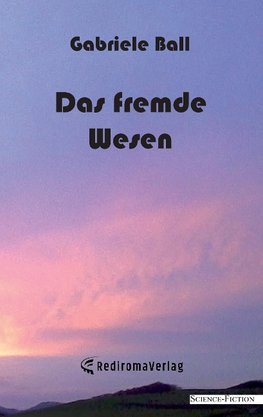 Das fremde Wesen