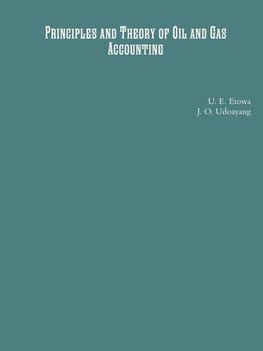 Principles and Theory of Oil and Gas Accounting