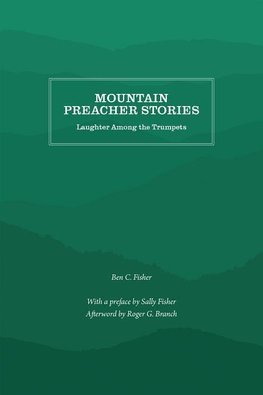 Mountain Preacher Stories