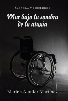 Mar bajo la sombra de la ataxia