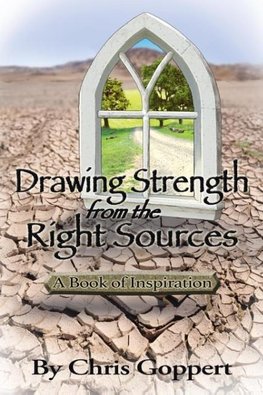 Drawing Strength from the Right Sources