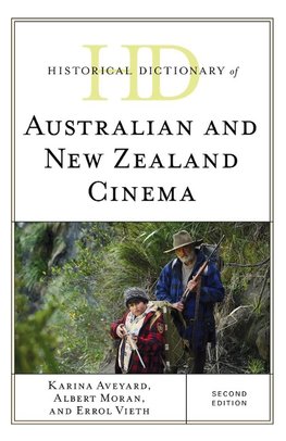 Historical Dictionary of Australian and New Zealand Cinema - 2nd Ed