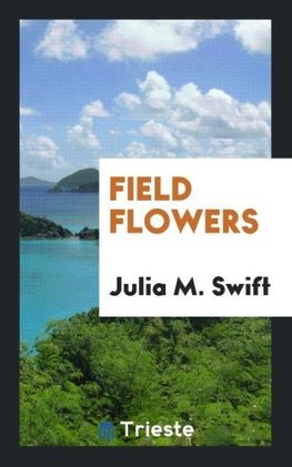 Field Flowers