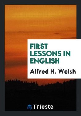 First Lessons in English