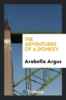 The Adventures of a Donkey