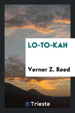 Lo-To-Kah