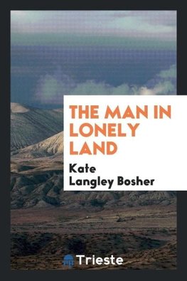 The Man in Lonely Land