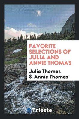 Favorite Selections of Julia and Annie Thomas