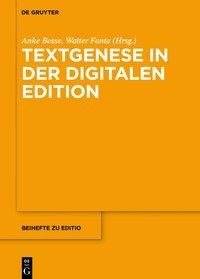 Textgenese in der digitalen Edition