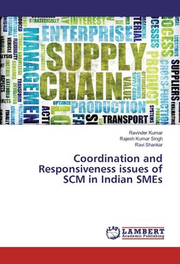 Coordination and Responsiveness issues of SCM in Indian SMEs