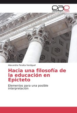 Hacia una filosofía de la educación en Epicteto