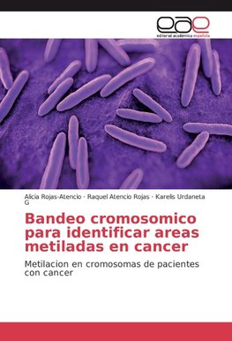 Bandeo cromosómico para identificar áreas metiladas en cáncer