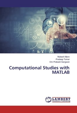 Computational Studies with MATLAB