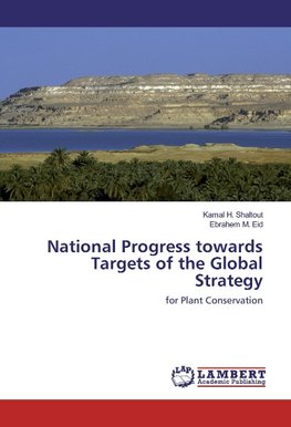 National Progress towards Targets of the Global Strategy