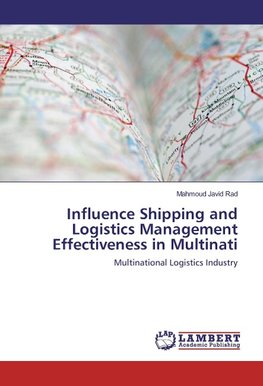 Influence Shipping and Logistics Management Effectiveness in Multinati