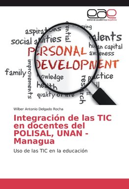 Integración de las TIC en docentes del POLISAL, UNAN - Managua