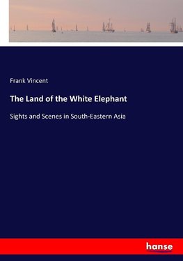 The Land of the White Elephant