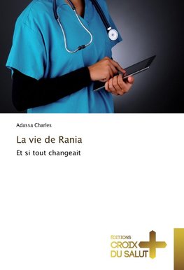 La vie de Rania