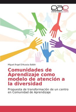 Comunidades de Aprendizaje como modelo de atención a la diversidad