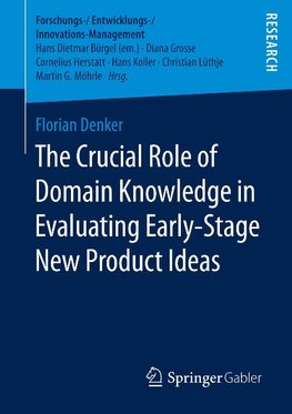 The Crucial Role of Domain Knowledge in Evaluating Early-Stage New Product Ideas