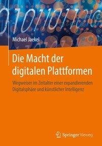 Die Macht der digitalen Plattformen