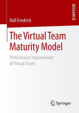 The Virtual Team Maturity Model