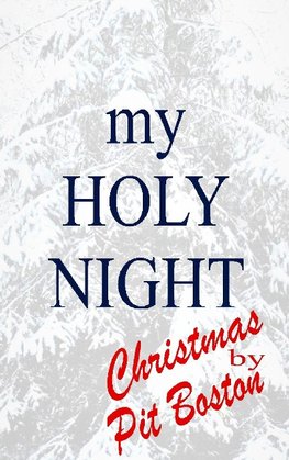 My Holy Night